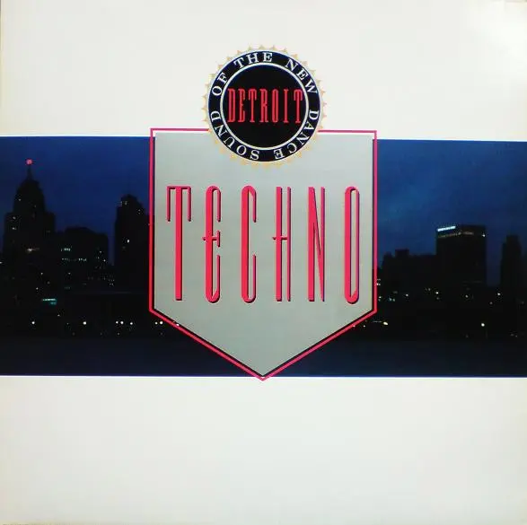 Techno The New Dance Sound of Detroit